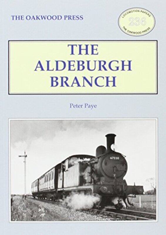 

The Aldeburgh Branch by Peter Paye-Paperback