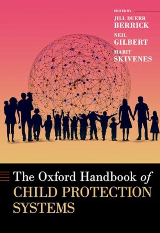 

Oxford Handbook of Child Protection Systems by Yvonne Shashoua-Hardcover