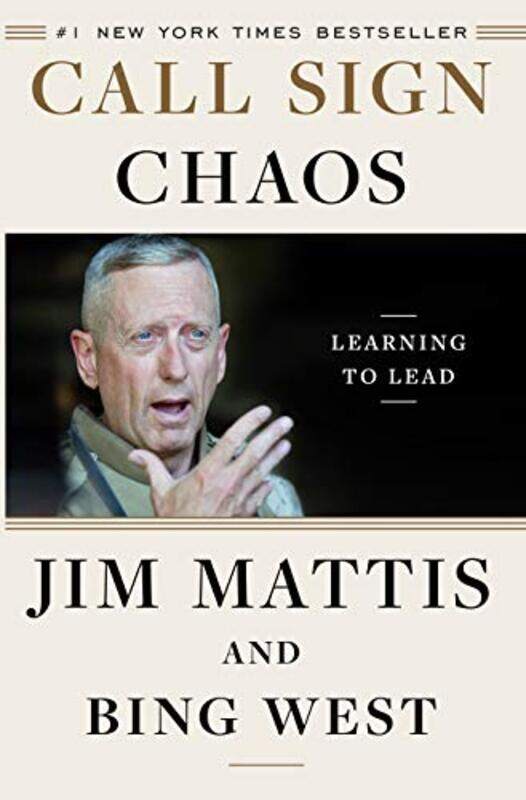 

Call Sign Chaos: Learning to Lead,Hardcover by Mattis, Jim
