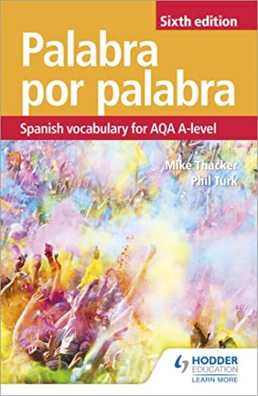 

Palabra por Palabra Sixth Edition Spanish Vocabulary for AQA Alevel by Philip Gardiner-Paperback