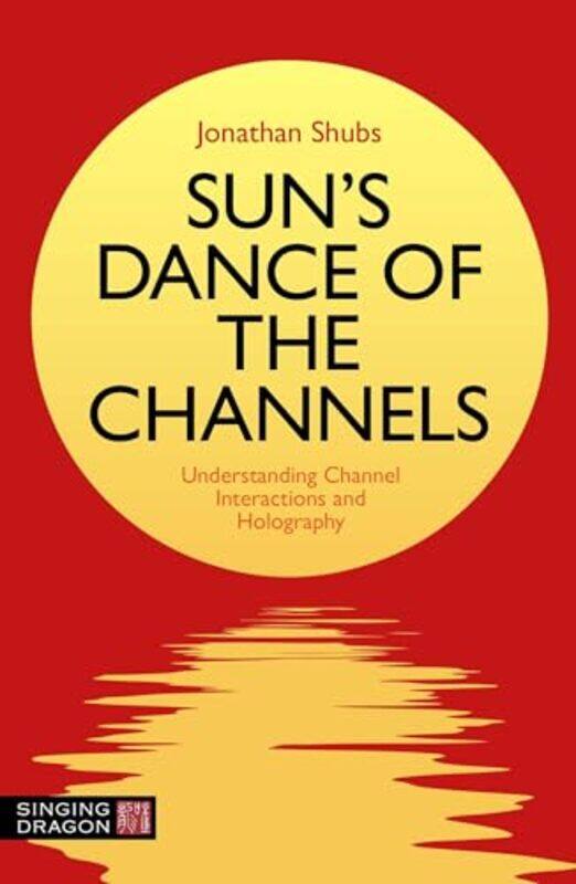 

Suns Dance of the Channels by Jonathan Shubs-Paperback