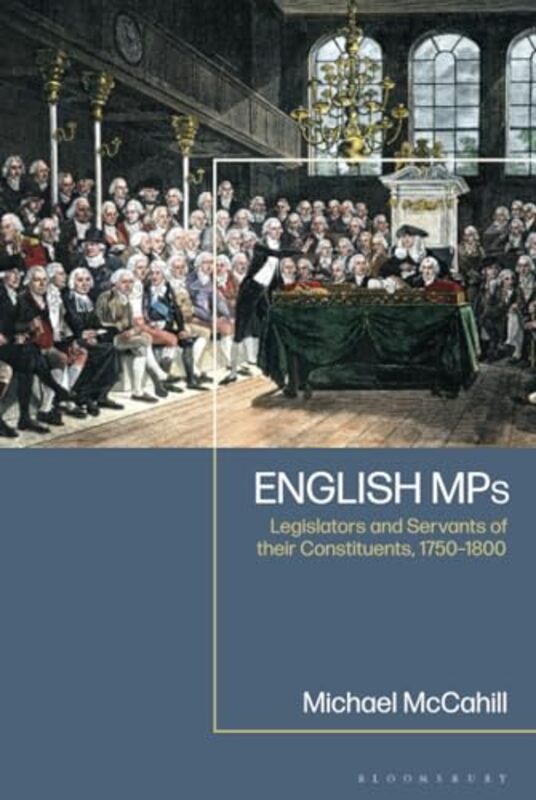 English MPs by Michael W Independent Scholar, USA McCahill-Hardcover