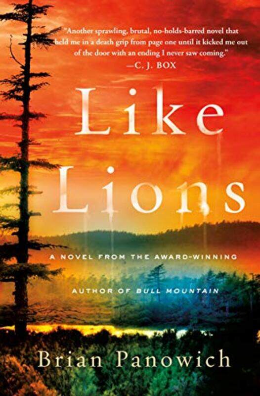 

Like Lions by Brian Panowich-Hardcover