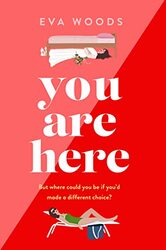 You Are Here by Eva Woods-Paperback