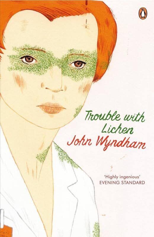 

Trouble with Lichen by John Wyndham-Paperback