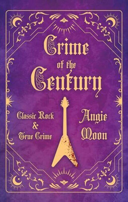 

Crime of the Century by Angie Moon-Paperback