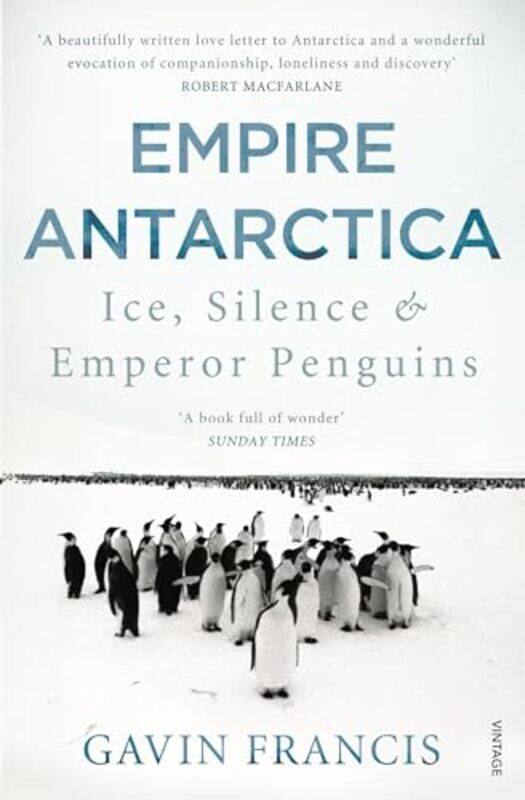 

Empire Antarctica by Gavin Francis-Paperback