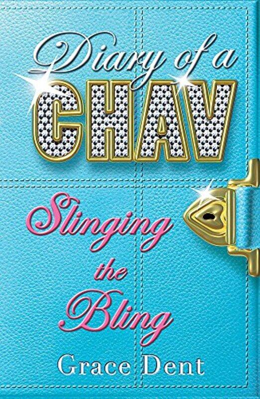 

Slinging the Bling (Diary of a Chav), Paperback, By: Grace Dent