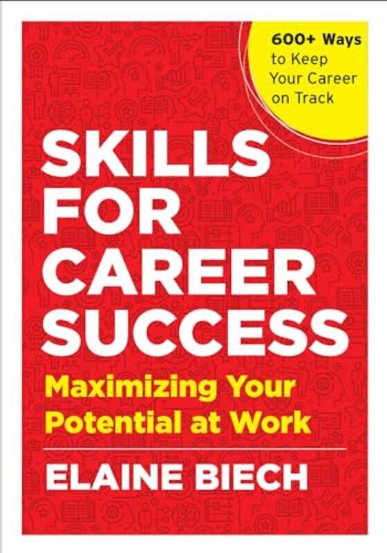 

Skills for Career Success by Elaine Biech-Paperback