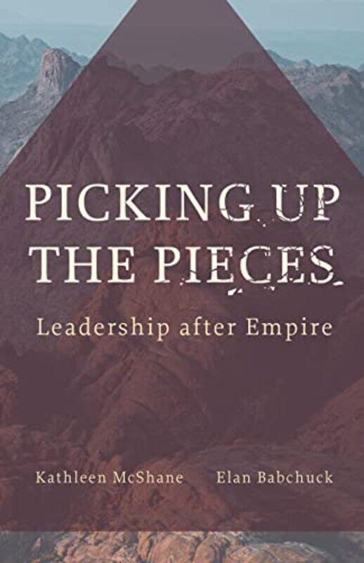 

Picking Up the Pieces by Kathleen McShaneElan Babchuck-Paperback