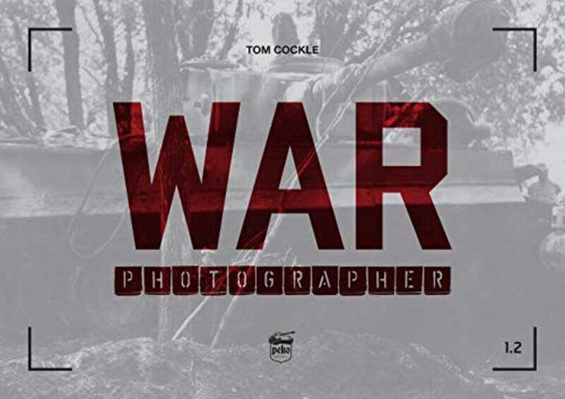 

War Photographer 12 by Tom Cockle-Paperback