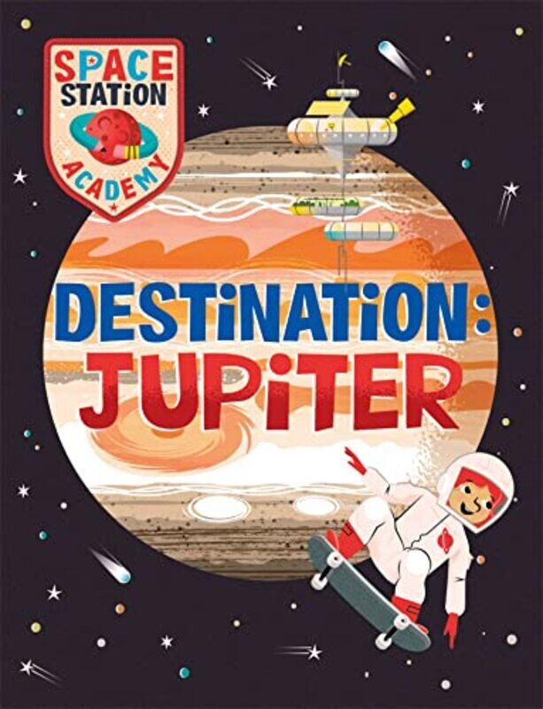 

Space Station Academy Destination Jupiter by Konrad Lorenz-Paperback