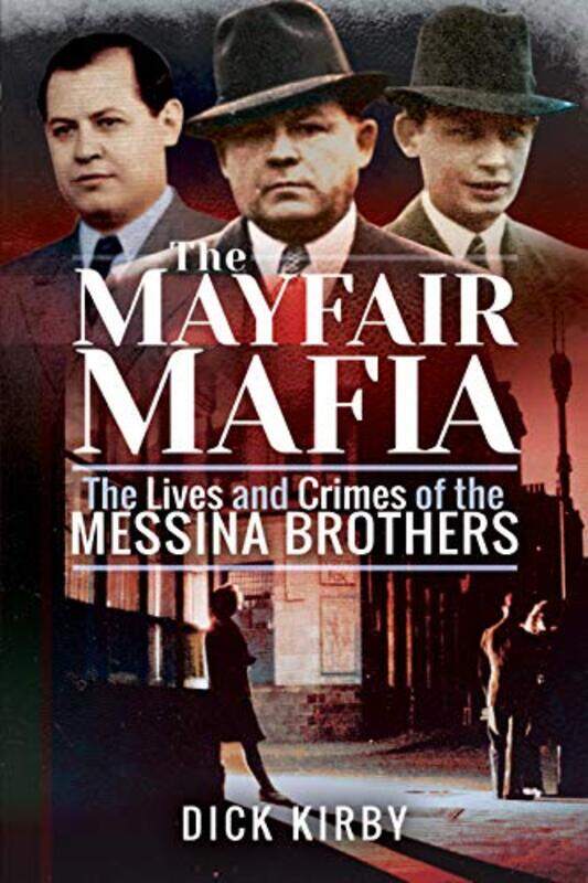 

The Mayfair Mafia by Dick Kirby-Paperback
