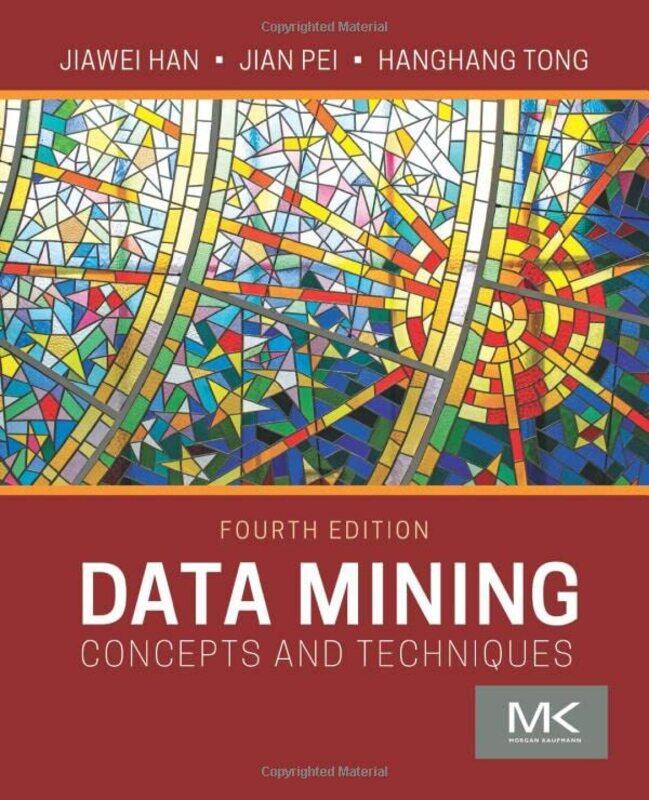 

Data Mining: Concepts and Techniques