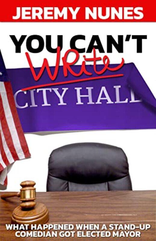 

You Cant Write City Hall by Jeremy Nunes-Paperback