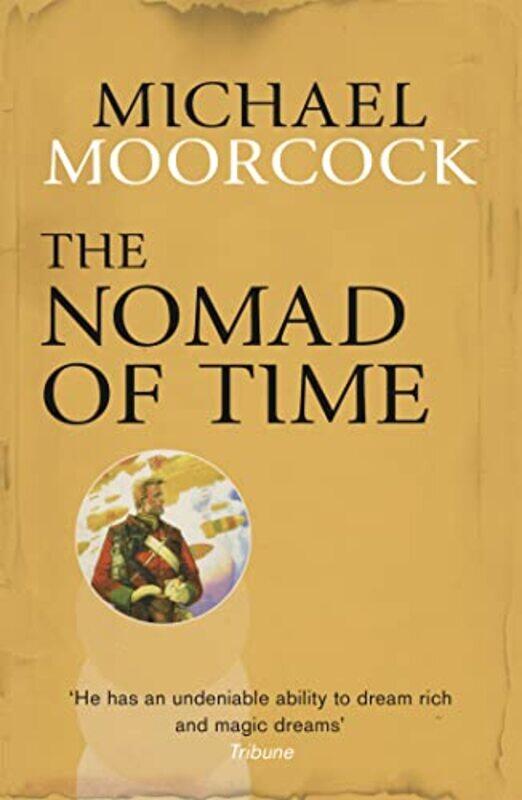 

The Nomad Of Time by Michael Moorcock-Paperback