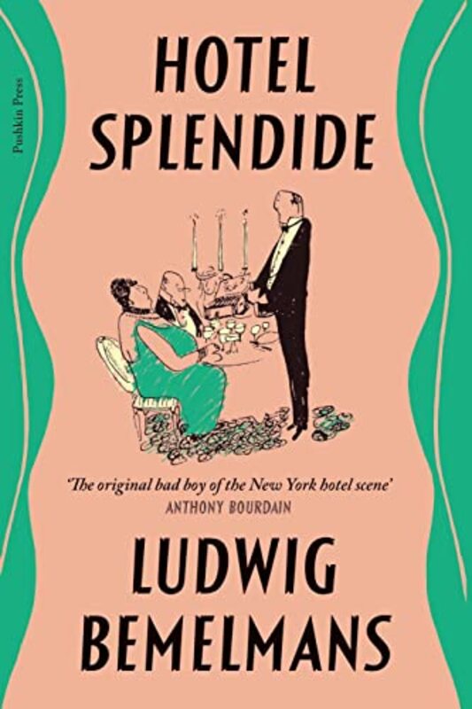 Hotel Splendide , Paperback by Bemelmans, Ludwig