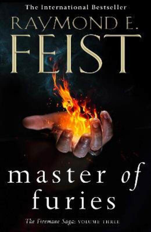 

Master of Furies (The Firemane Saga, Book 3).Hardcover,By :Feist, Raymond E.