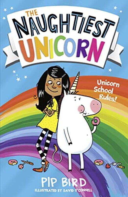 

The Naughtiest Unicorn By Pip Bird Paperback