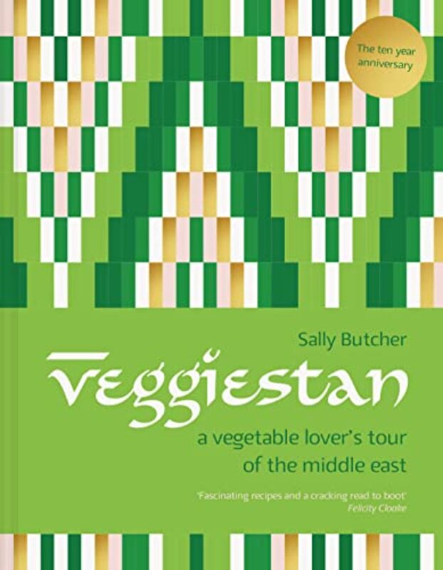 Veggiestan The tenyear anniversary edition by Butcher, Sally Hardcover