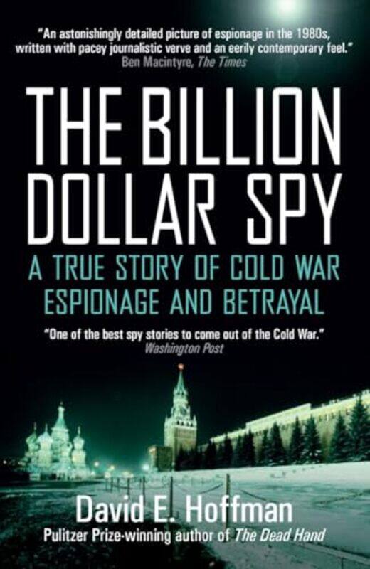 

The Billion Dollar Spy by David E Hoffman-Paperback