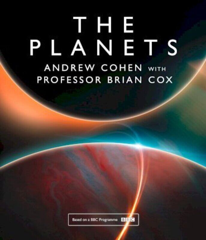 

The Planets, Hardcover Book, By: Professor Brian Cox