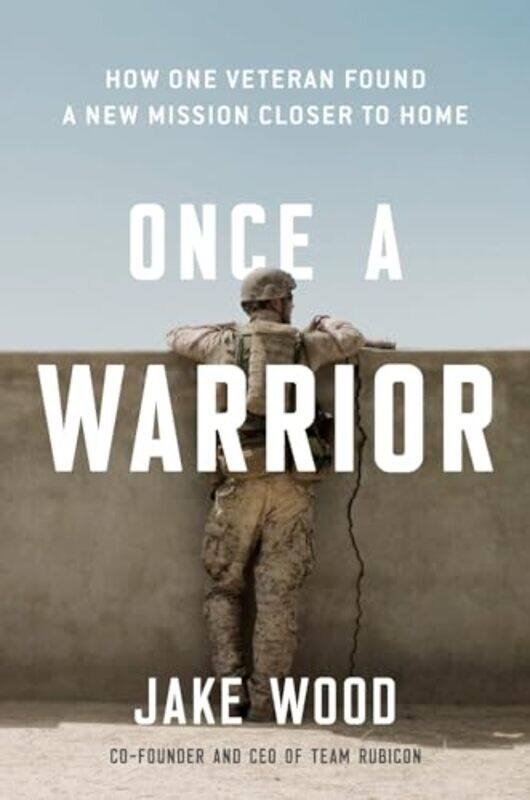 

Once A Warrior by Jake Wood-Hardcover