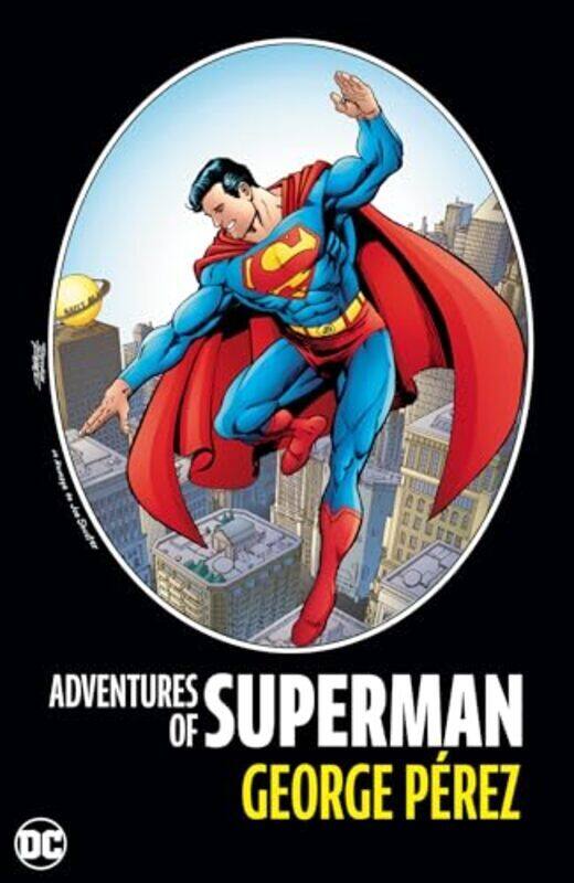 

Adventures Of Superman By George Perez New Edition By Perez George - Hardcover