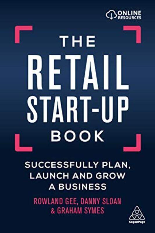 

The Retail StartUp Book by Rowland GeeDanny SloanGraham Symes-Paperback