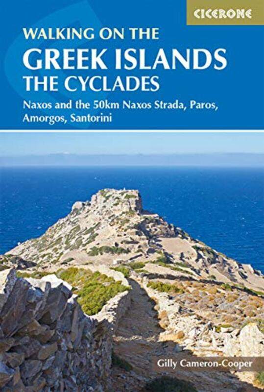 

Walking on the Greek Islands the Cyclades by Gilly Cameron-Cooper-Paperback