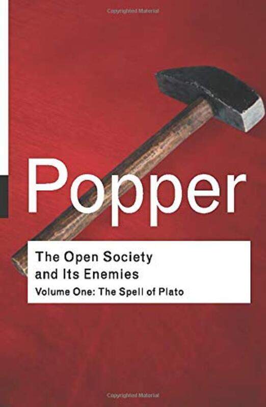 

The Open Society and Its Enemies: Volume 1, Paperback, By: Karl Popper