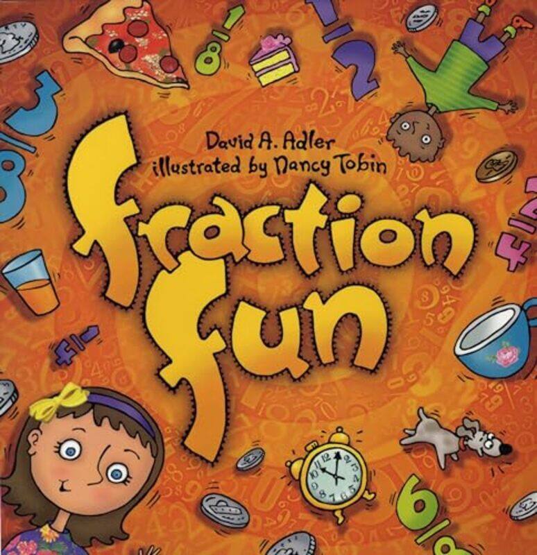 

Fraction Fun By Adler, David A. - Tobin, Nancy -Paperback