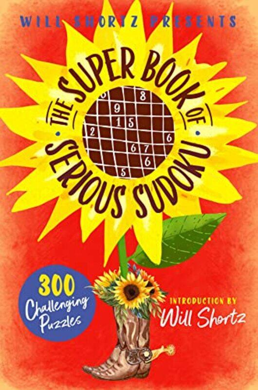 

Will Shortz Presents The Super Book of Serious Sudoku-Paperback