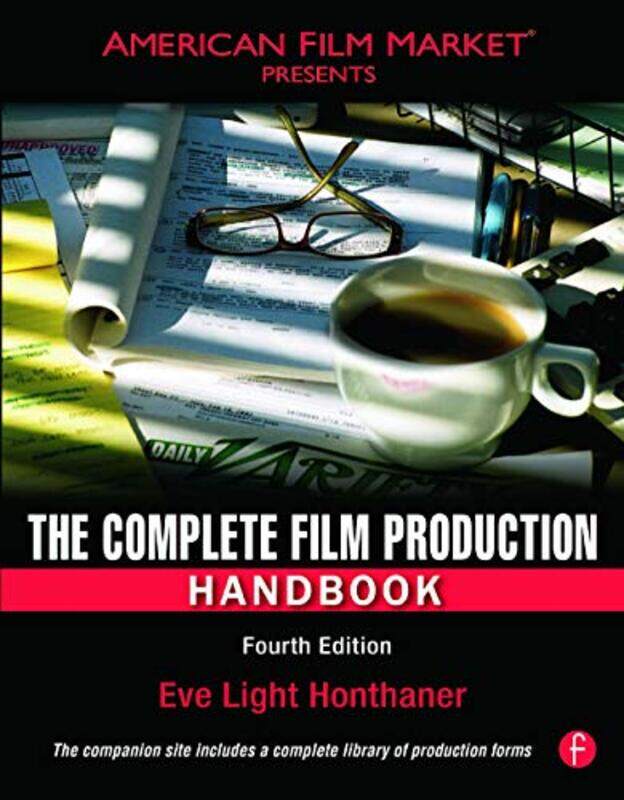 

The Complete Film Production Handbook by Eve Light Honthaner-Paperback