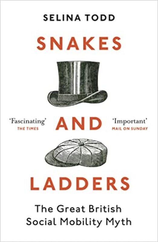 

Snakes and Ladders by Professor Selina Todd-Paperback