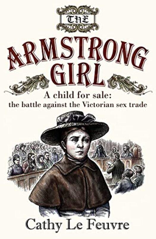 

The Armstrong Girl by Cathy Le Feuvre-Paperback