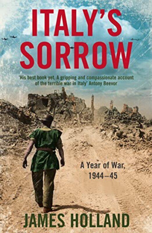 

Italy’s Sorrow by James Holland-Paperback