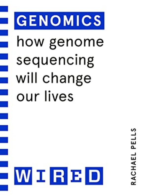 Genomics (WIRED guides) , Paperback by Rachael Pells
