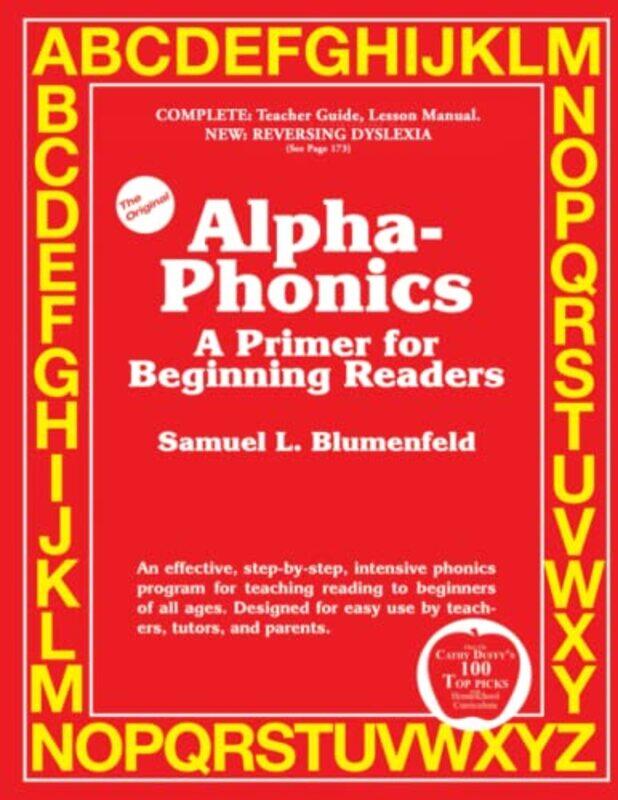 

AlphaPhonics a Primer for Beginning Readers Paperback by Blumenfeld, Samuel L.