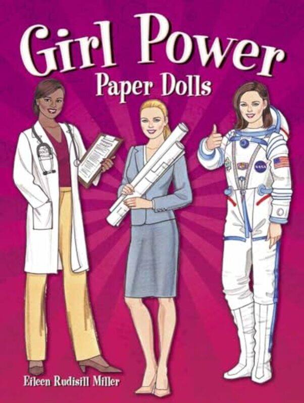 

Girl Power Paper Dolls by Eileen Miller-Paperback