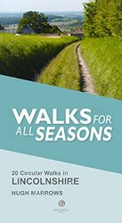 Walks for All Seasons Lincolnshire by Hugh Marrows-Paperback