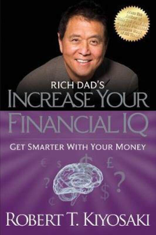 

Rich Dad's Increase Your Financial IQ: Get Smarter with Your Money.paperback,By :Robert T. Kiyosaki