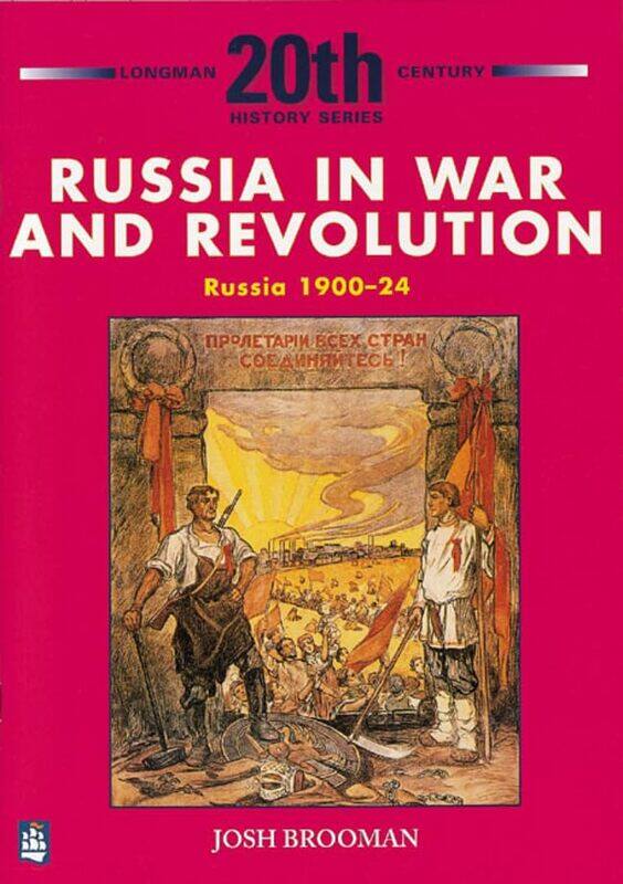 

Russia in War and Revolution Russia 190024 3rd Booklet of Second Set by Josh Brooman-Paperback