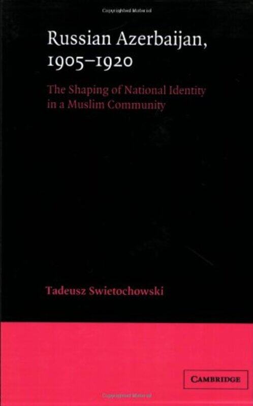 

Russian Azerbaijan 19051920 By Tadeusz Swietochowsk...Paperback