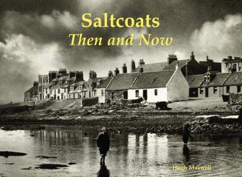 

Saltcoats by Hugh Maxwell-Paperback