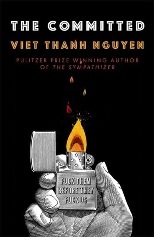 

The Committed, Paperback Book, By: Viet Thanh Nguyen