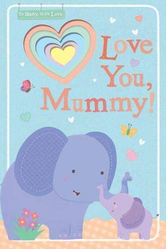 

Love You, Mummy!, Hardcover, By: Sarah Ward
