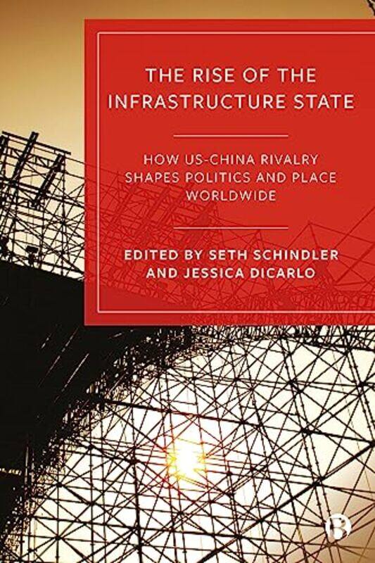 

The Rise Of The Infrastructure State-Paperback