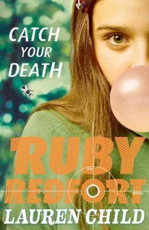 

Catch Your Death (Ruby Redfort, Book 3),Paperback, By:Child, Lauren