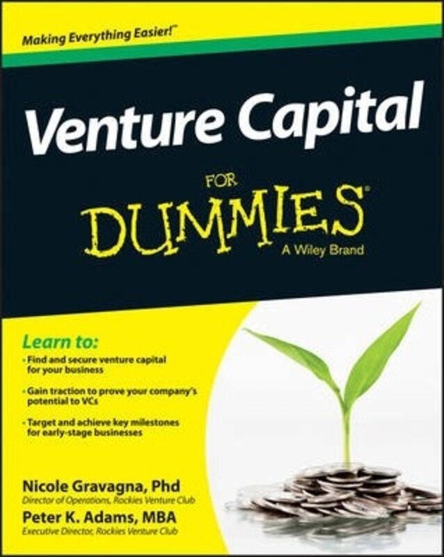 

Venture Capital For Dummies,Paperback,ByGravagna, Nicole - Adams, Peter K.